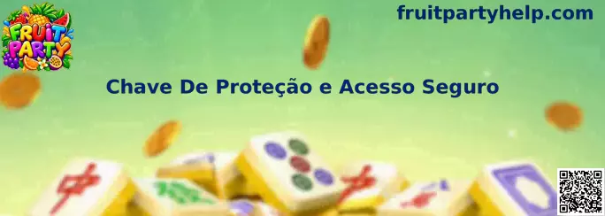 Chave De Proteção e Acesso Seguro
