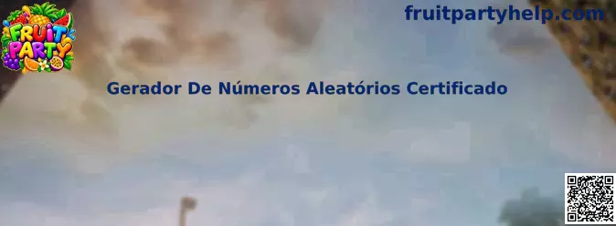 Gerador De Números Aleatórios Certificado Fruit Party