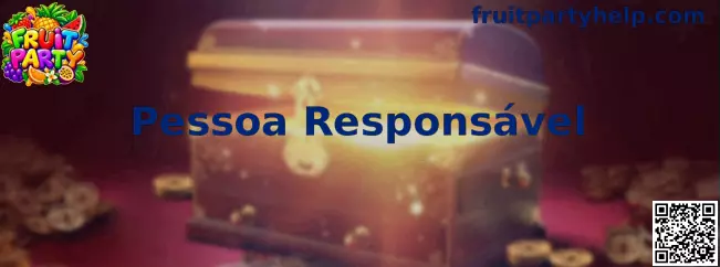 Pessoa Responsável no Jogo - Fruit Party